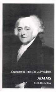 Cover of: Adams : Character in Time : The US Presidents