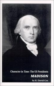 Front cover of Madison : Character in Time by R. David Cox