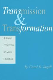 Cover of: Transmission and Transformation by Carol K. Ingall