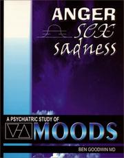 Cover of: Effective Anger, Sex and Sadness : a Psychiatric Study of Moods