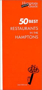 Cover of: 50 Best Restaurants in the Hamptons