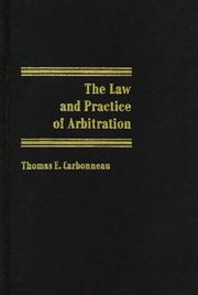 Cover of: The Law and Practice of Arbitration by Thomas E. Carbonneau
