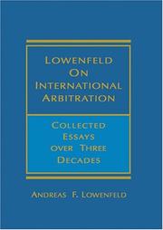 Cover of: Lowenfeld on International Arbitration