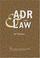 Cover of: ADR & the Law - 21st Edition (Adr and the Law)
