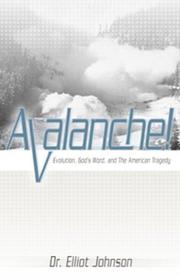 Cover of: Avalanche! | Elliot Johnson