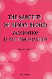 The Sanctity of Human Blood by Tim O'Shea