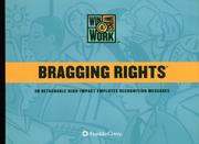 Cover of: Bragging Rights : 30 Detachable High-Impact Employee Recognition Messages (Win-Wins @ Work)
