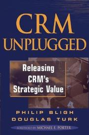Cover of: CRM Unplugged: Releasing CRM's Strategic Value
