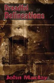 Cover of: Dreadful Delineations by John Maclay, Mike Bohatch
