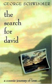 The Search For David by George Schwimmer, PhD