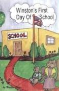 Winston's First Day of School by Katie Wahl