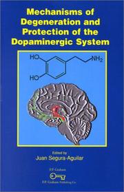 Cover of: Mechanisms of Degeneration and Protection of the Dopaminergic System by Juan Segura-Aguilar