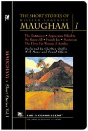 Cover of: The Short Stories of William Somerset Maugham, Volume I (3 Audio Cassettes) by William Somerset Maugham