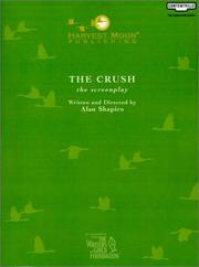 Cover of: The Crush: The Screenplay