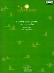Cover of: Shoot the Moon: The Screenplay