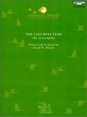 Cover of: The Last Best Year: The Screenplay