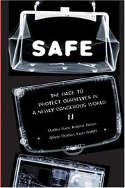 Cover of: SAFE: The Race to Protect Ourselves in a Newly Dangerous World