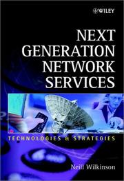 Next Generation Network Services by Neill Wilkinson