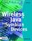 Cover of: Wireless Java for Symbian Devices