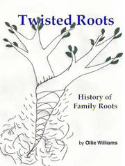 Cover of: Twisted Roots: History of Family Roots