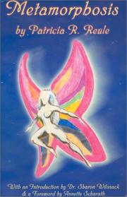 Cover of: Metamorphosis by Patricia R. Reule, Patricia R. Reule