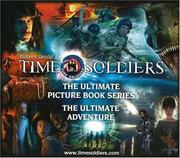 Cover of: Time Soldiers Gift Set: Rex, Rex 2 & Patch (Time Soldiers)