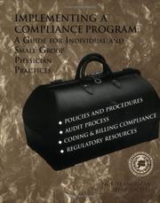 Cover of: Implementing a Compliance Program: A Guide for Individuals and Small Group Physician Practices