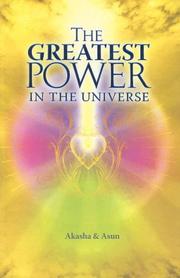 Greatest Power in the Universe by Akasha, Asun