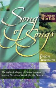 Cover of: Songs of Songs: The Journey of the Bride