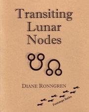 Cover of: Transiting Lunar Nodes by Diane Ronngren-Dunham