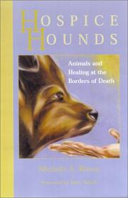 Cover of: Hospice Hounds: Animals and Healing at the Borders of Death