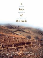 Cover of: A Love of the Land: Selected Writings of John Fraser Hart