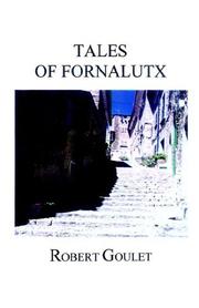 Cover of: Tales of Fornalutx by Robert Goulet