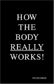 Cover of: How the Body Really Works!