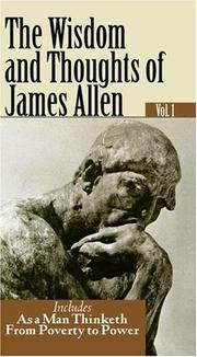 Cover of: THE WISDOM AND THOUGHTS OF JAMES ALLEN
