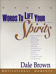 Words To Lift Your Spirits by Dale Brown