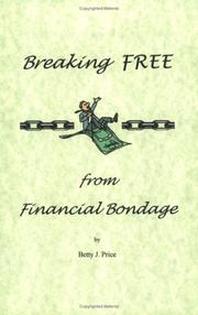 Cover of: Breaking FREE from Financial Bondage