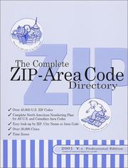 Cover of: The Complete ZIP-Area Code Directory, 2001 (v.4 Professional Edition)