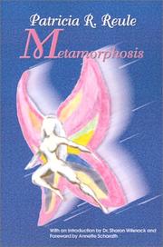 Cover of: Metamorphosis by Patricia R. Reule, Patricia R. Reule