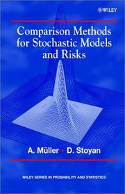 Comparison methods for stochastic models and risks by Müller, Alfred