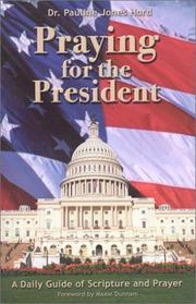 Praying for the President by Pauline Hord