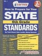 Cover of: How to Prepare for your State Standards/6th Grade (How to Prepare for Your State Standards) (How to Prepare for Your State Standards)