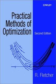 Cover of: Practical Methods of Optimization by R. Fletcher, R. Fletcher