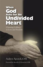 Cover of: When God Asks for an Undivided Heart