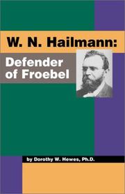 Cover of: W.N. Hailmann: Defender of Froebel