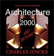 Cover of: Architecture 2000 and Beyond by Charles Jencks