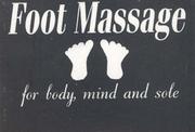 Cover of: Foot Massage for Body, Mind, and Sole