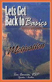Cover of: Let's Get Back to Basics - Motivation by Tim Connor