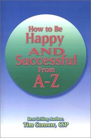Cover of: How to be Successful and Happy from A-Z