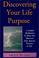 Cover of: Discovering Your Life Purpose 